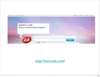 http://www.ask.com/



                      64
 