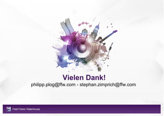 Vielen Dank!
philipp.plog@ffw.com - stephan.zimprich@ffw.com
 