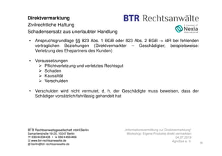 BTR Rechtsanwaltsgesellschaft mbH Berlin
Samariterstraße 19-20, 10247 Berlin
℡ 030/44334433 030/44334466
www.btr-rechtsanw...