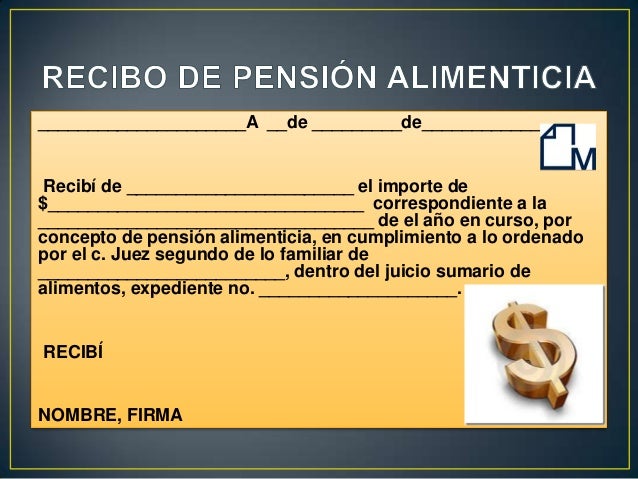 Ejemplo De Recibo De Pension Alimenticia Colección De Ejemplo