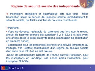 Regime de sécurité sociale des indépendants

 Inscription: obligatoire et automatique: lors que vous          faites
l’in...
