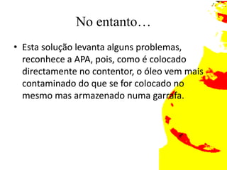 A não impermeabilização dos solos; 