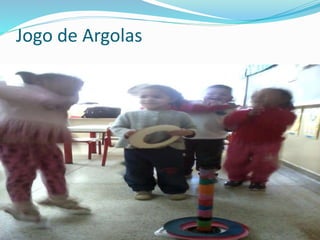 Jogo de Argolas 
 