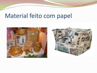 Material feito com papel 