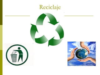 Reciclaje 