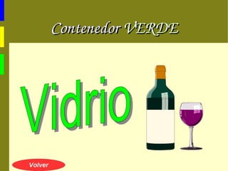 LATAS Contenedor azul:  PAPEL 