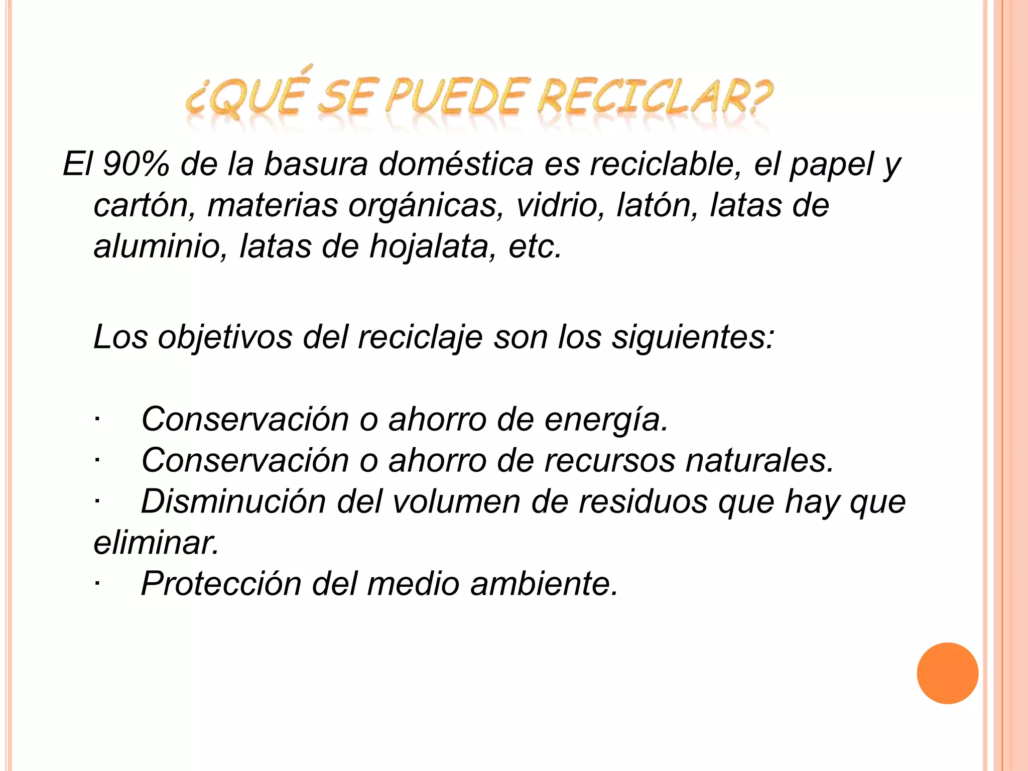 importancia del reciclaje para el cuidado del medio ambiente | PPTX