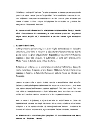 Si la Democracia y el Estado de Derecho son reales, entonces que se aguanten la
presión de todos los que quieren SU iguald...