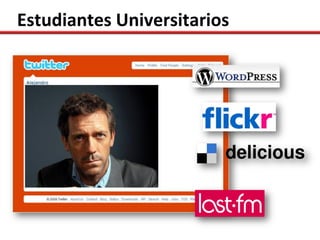 Estudiantes Universitarios
 