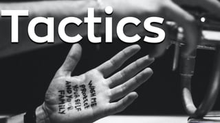 Tactics
Photo byDhaya Eddine BentalebonUnsplash
 
