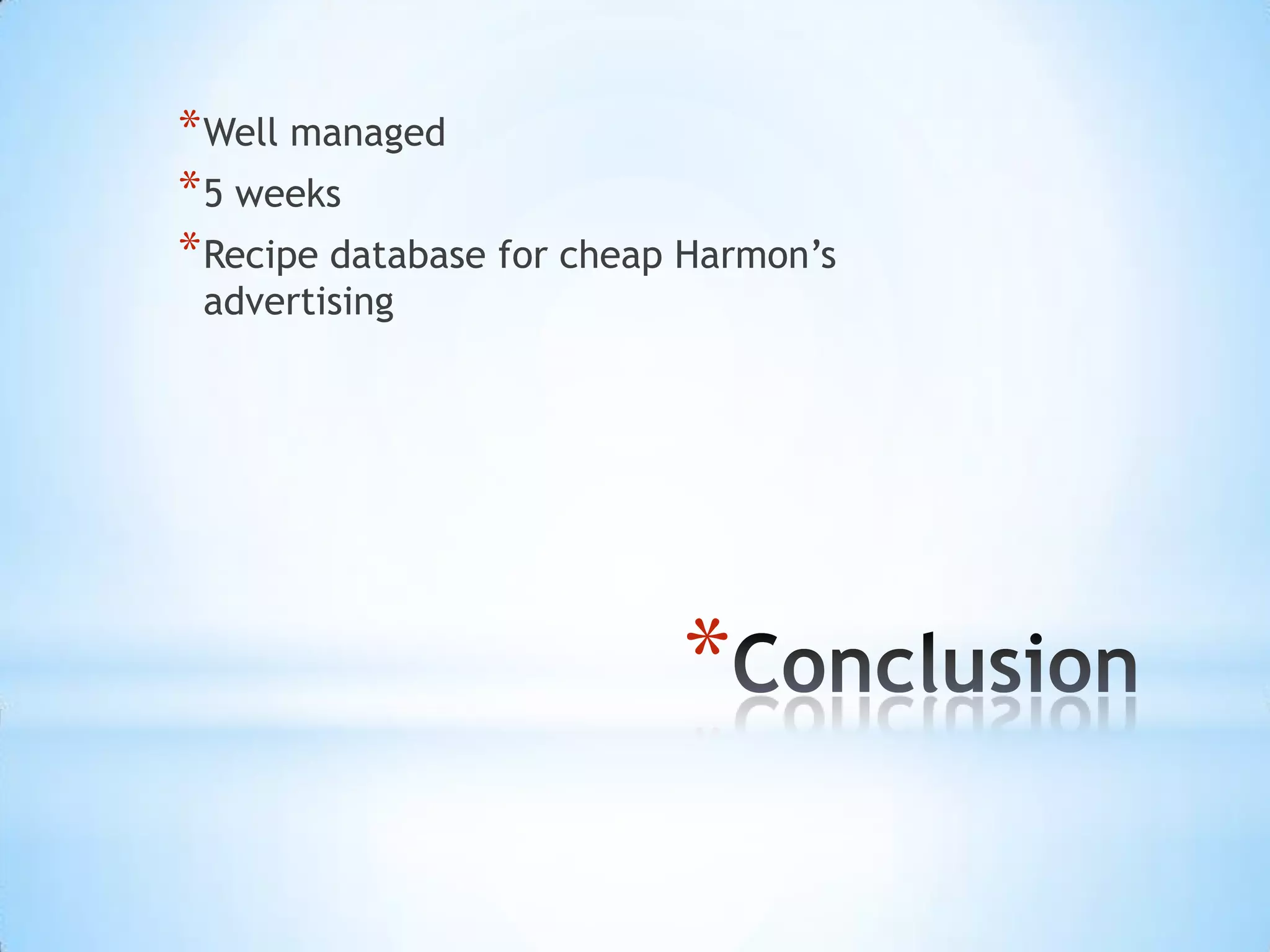 Schedule 10 week approach Deliverables daily 