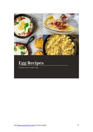 Visit www.recipemaniac.online for more recipes. 14
 