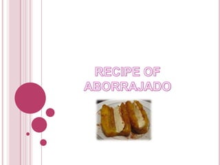 Recipe of aborrajado
