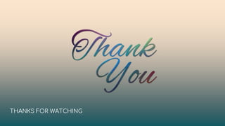 THANKS FOR WATCHING
 