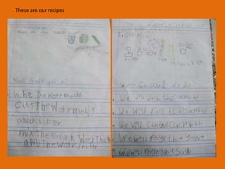 These are our recipes