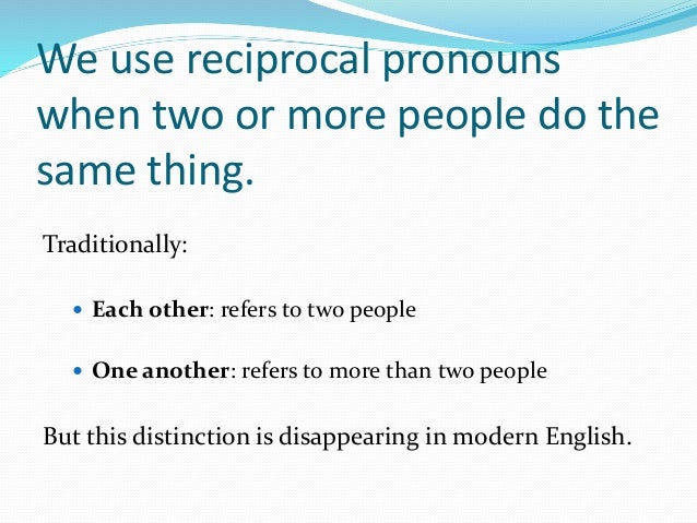 Reciprocal Pronouns