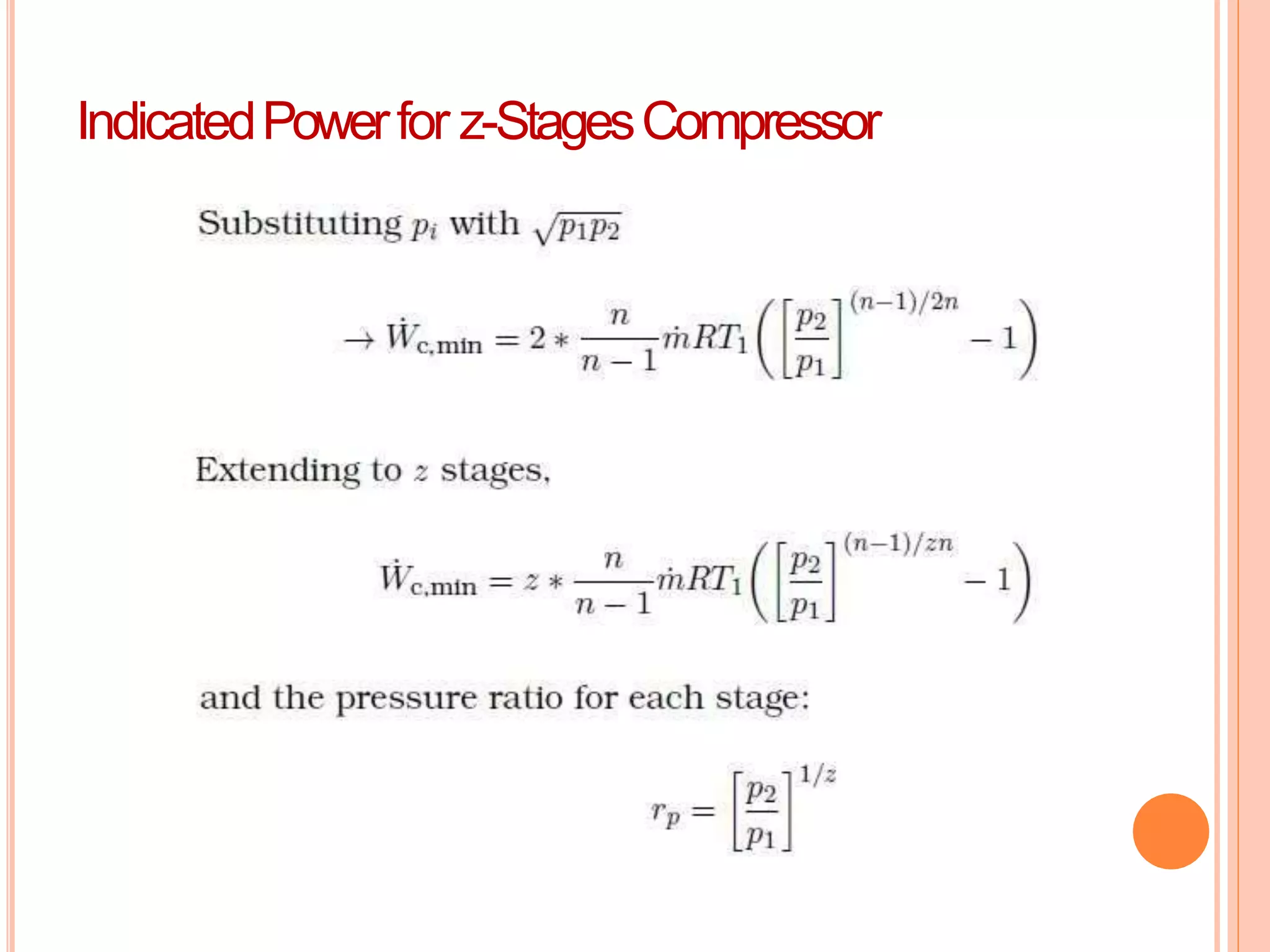 IndicatedPowerfor z-StagesCompressor
 