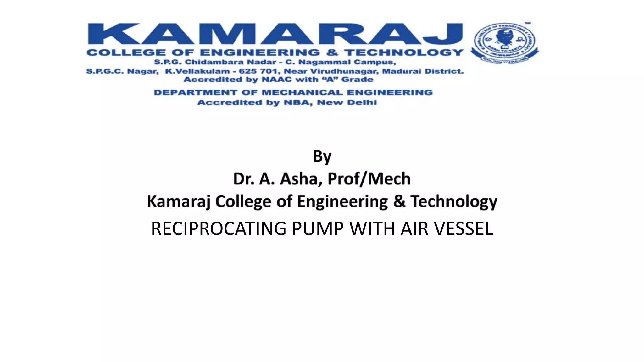 Unit IV Reciprocating pump with air vessel PPT