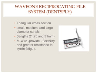 Reciprocation in Endodontics | PPTX