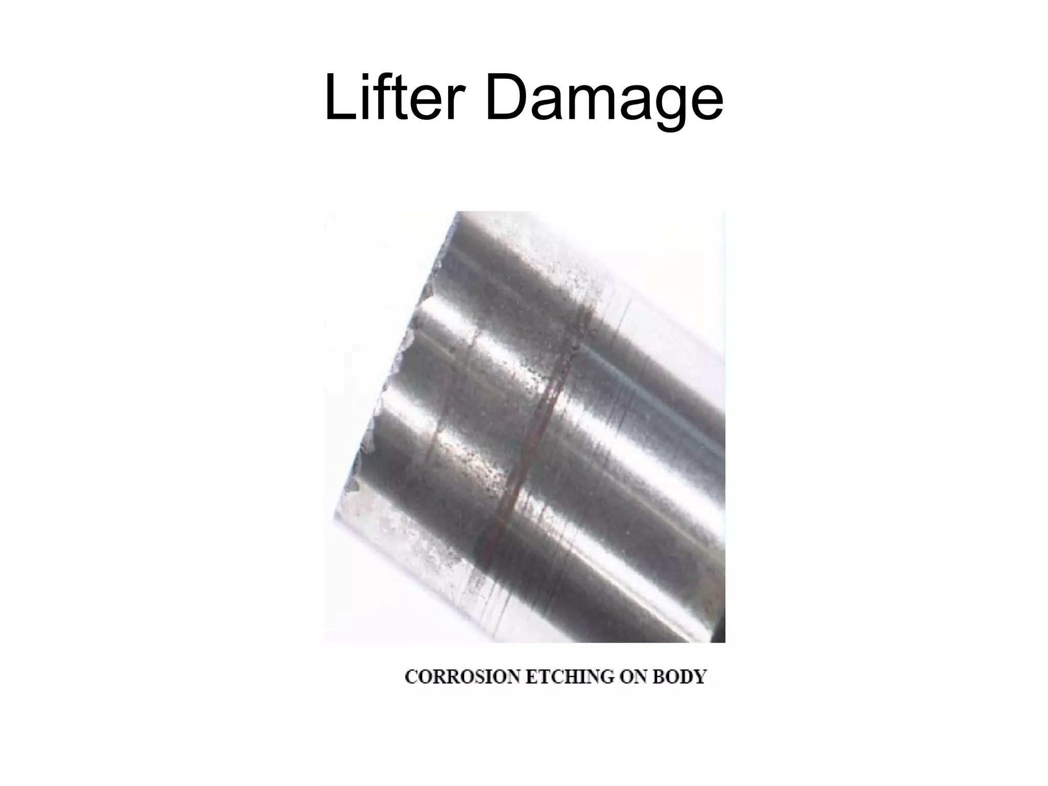 Lifter Damage 