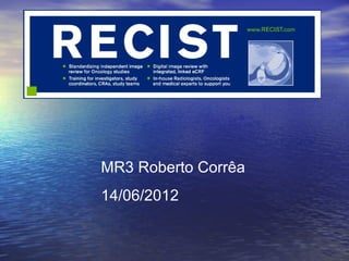 MR3 Roberto Corrêa
14/06/2012
 