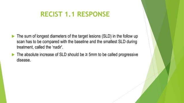recist criteria Response Evaluation Criteria In Solid Tumors.pptx