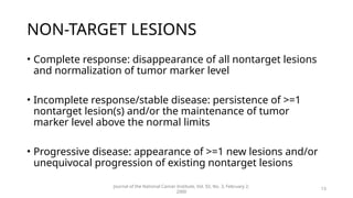 RECIST 1.1 criteria for response assessment | PPTX | Cancer | Diseases ...