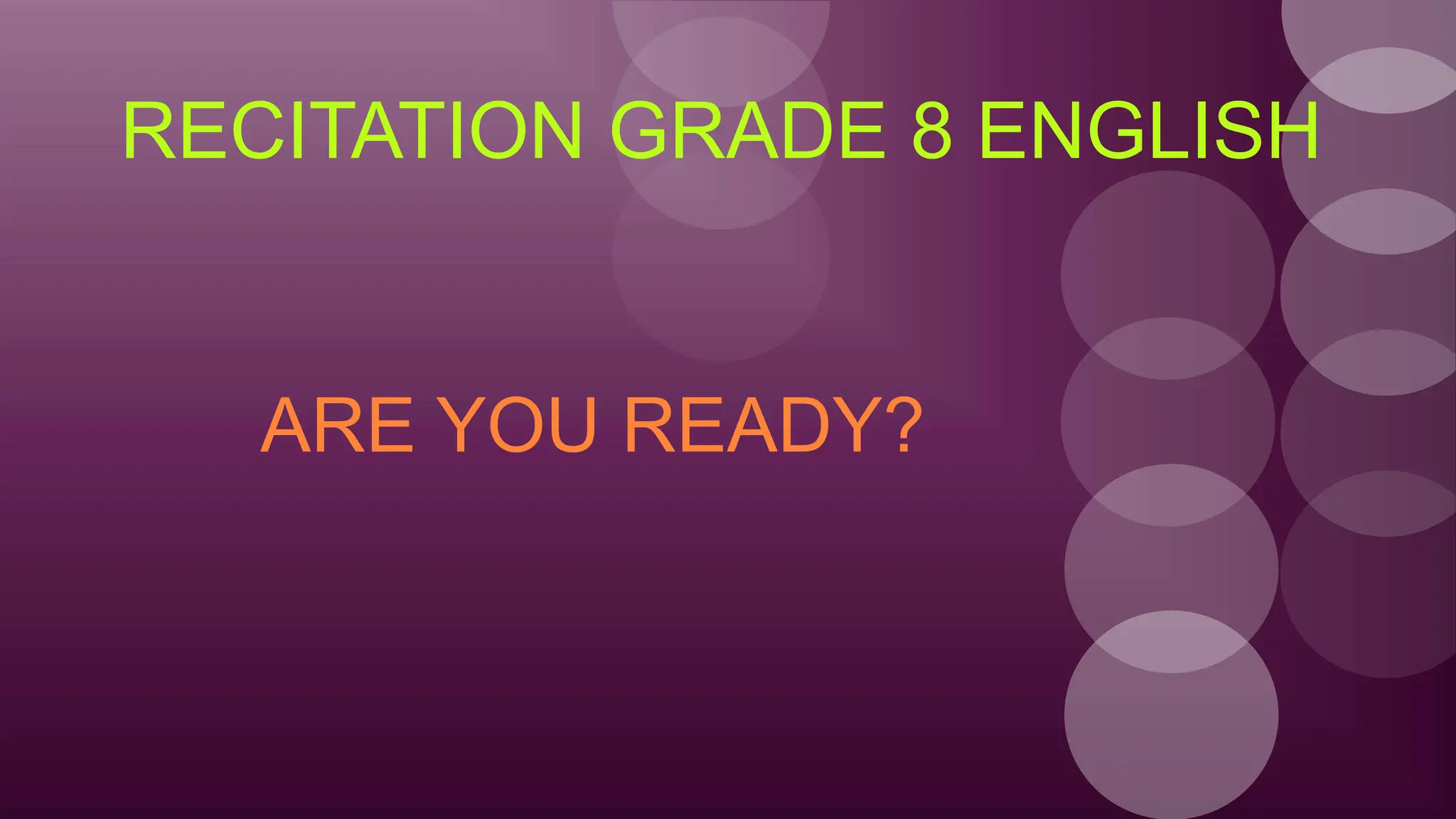 RECITATION GRADE 8 ENGLISH for Junior Hspptx PPTX recitation-grade-8-english-for-junior-hspptx-pptx