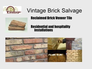 Vintage Brick Salvage ,[object Object],[object Object]