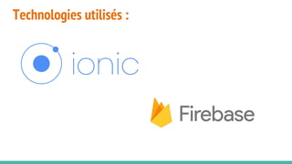Technologies utilisés :
 