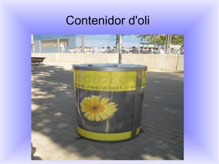 Contenidor d'oli  
