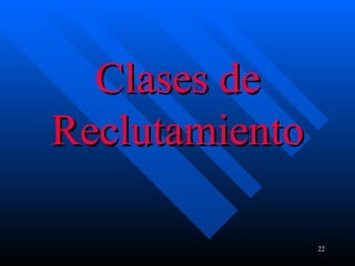 Clases de Reclutamiento 