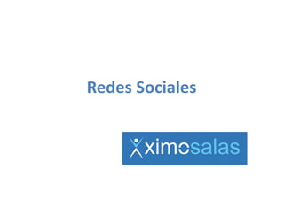 Redes Sociales
 