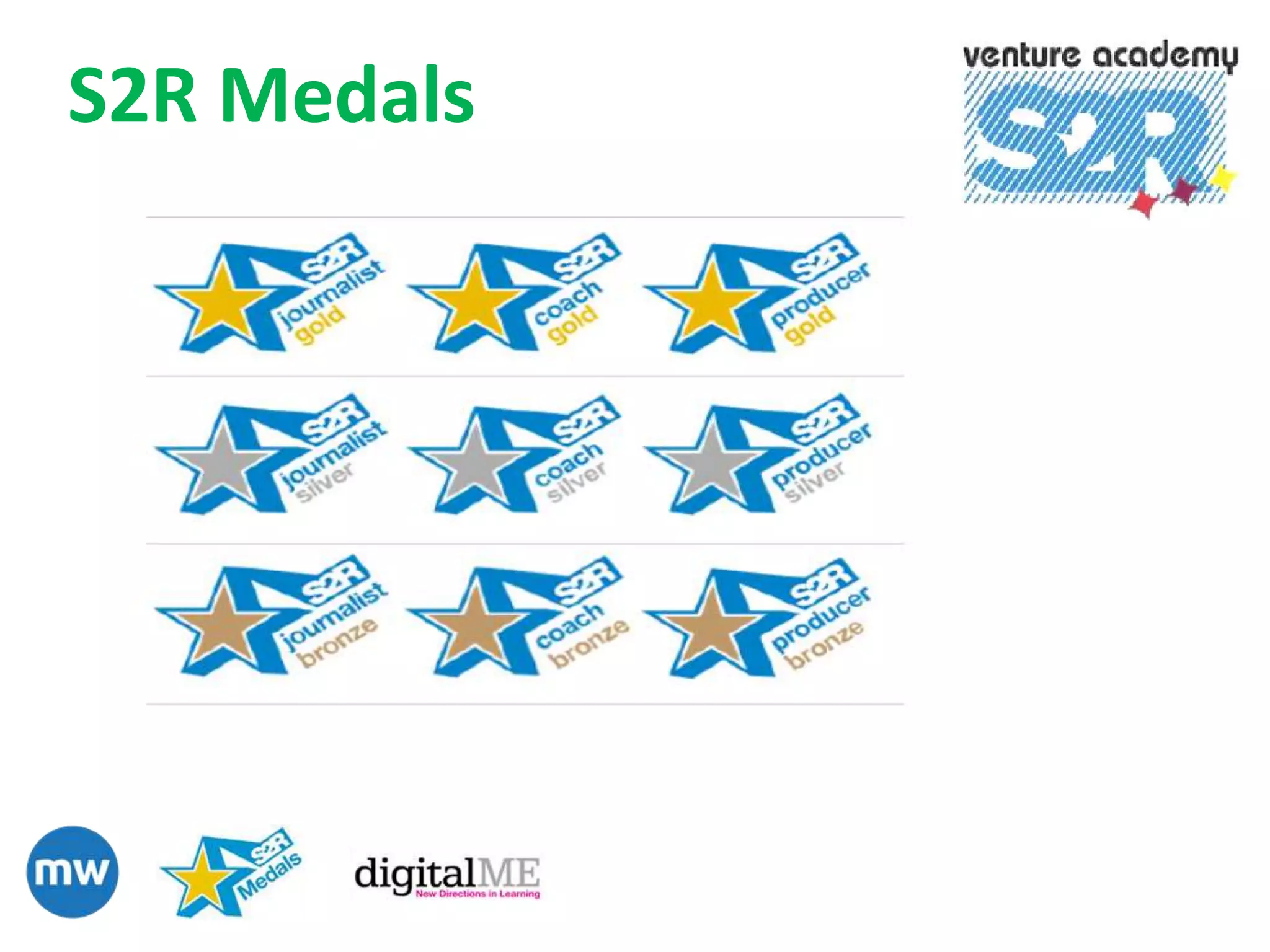 S2R Medals
 