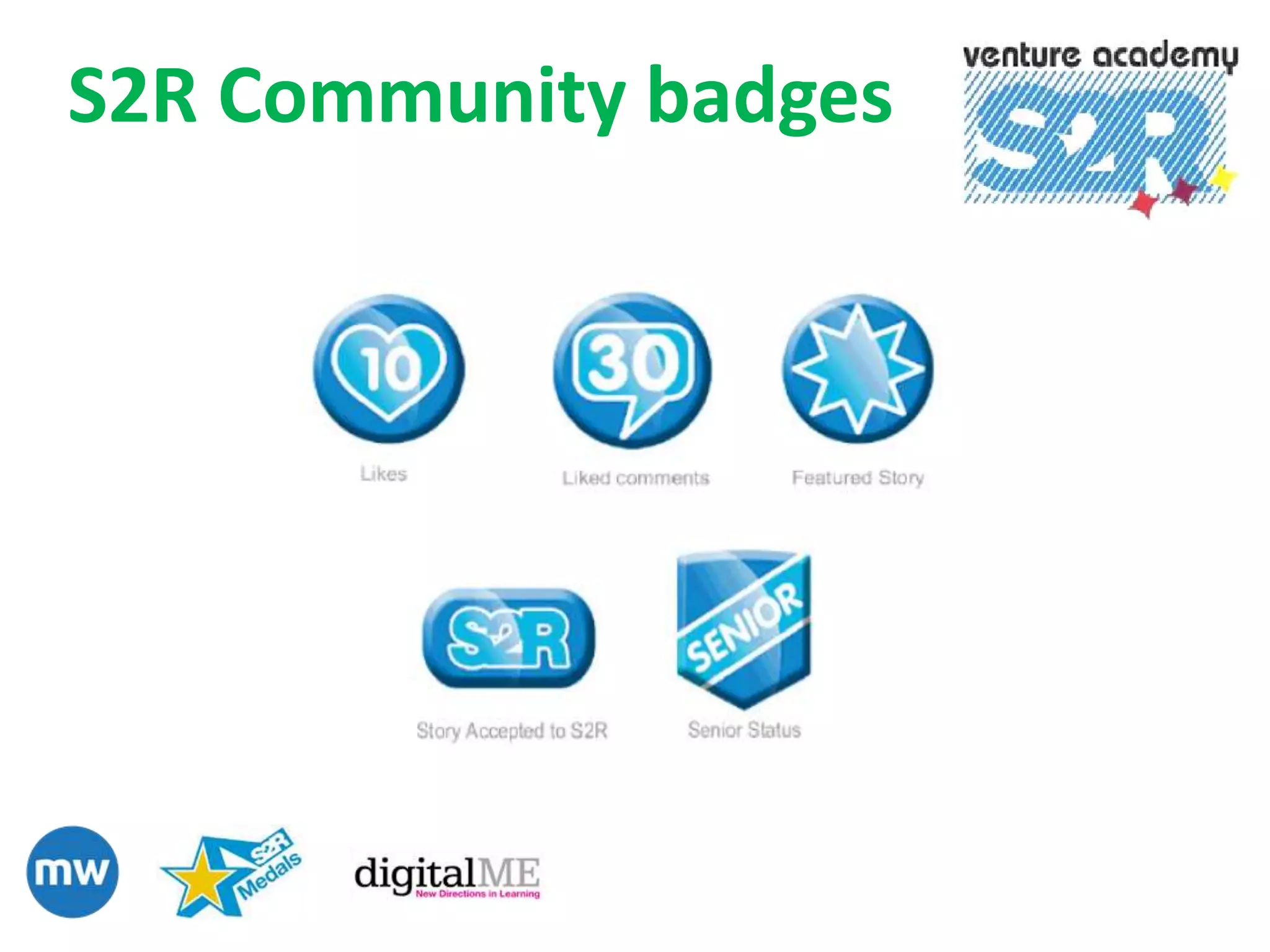 S2R Community badges
 