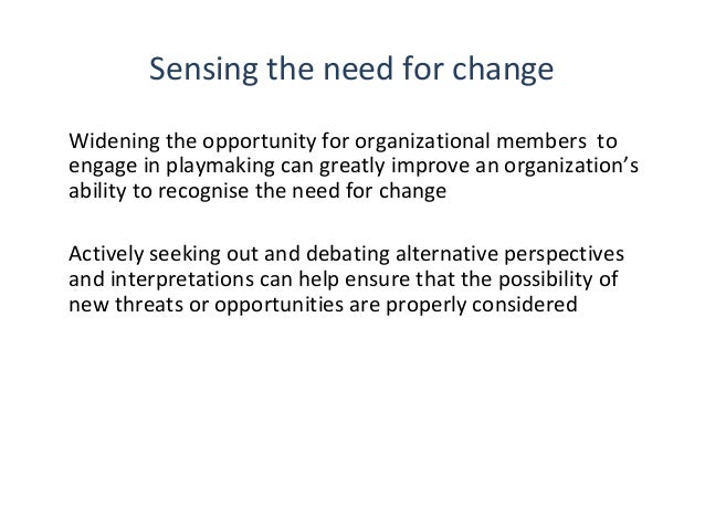 Recognising the need for change and starting the change process