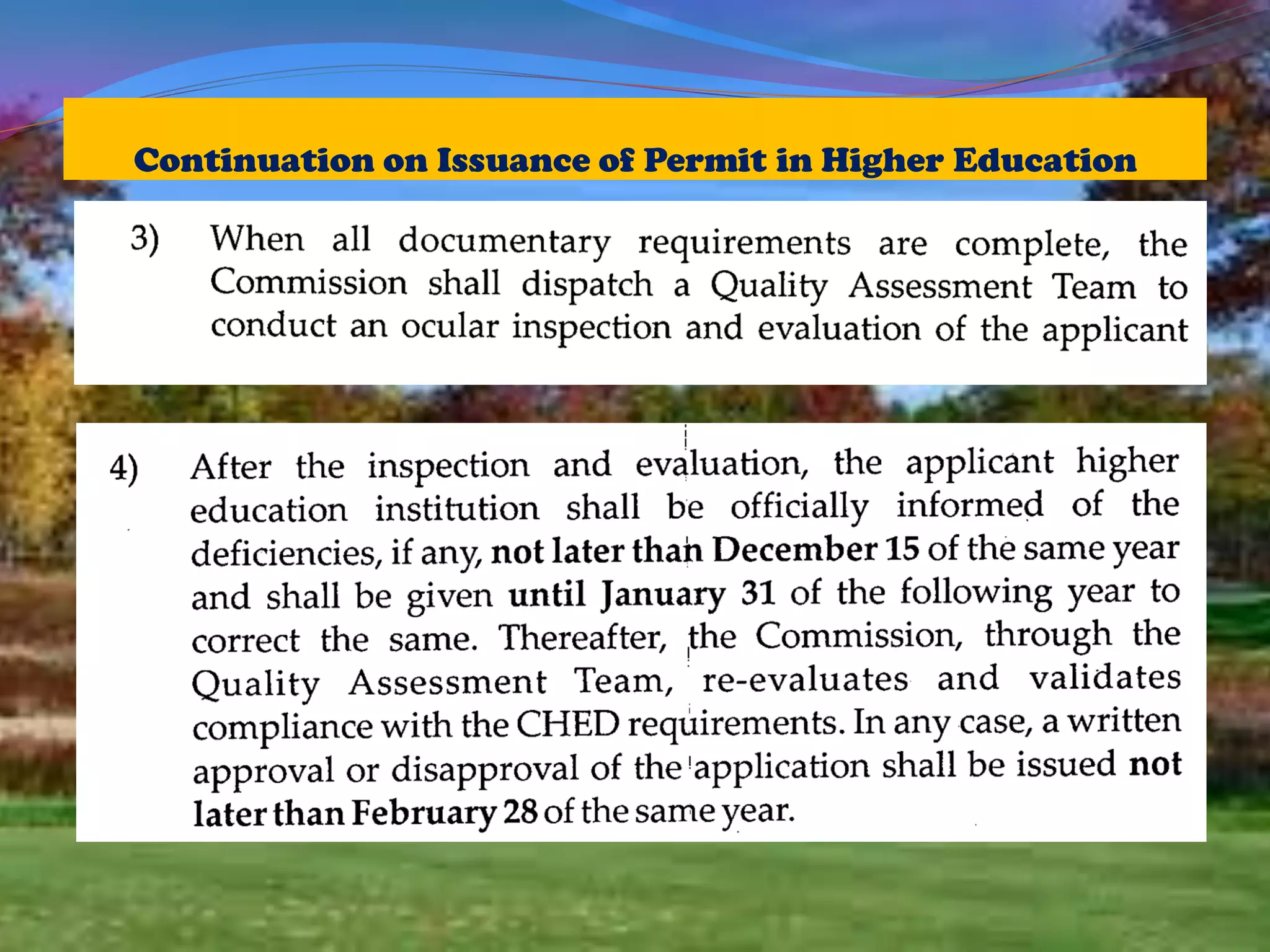 Continuation on Issuance of Permit in Higher Education
 