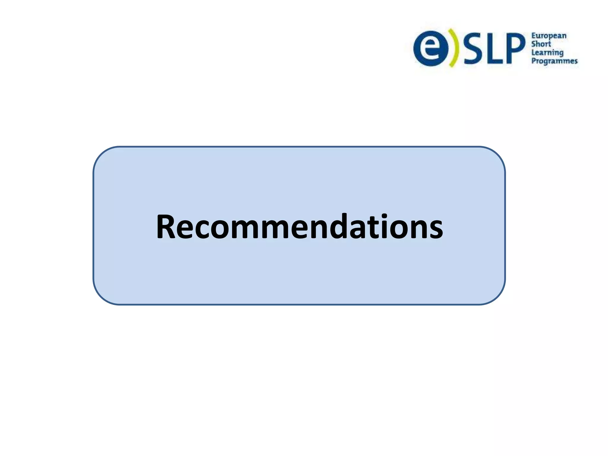 Recommendations
 