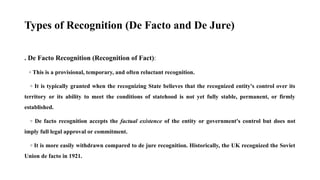 State Recognition RECOGNITION UNDER INTERNATIONAL LAW, HOW THE CPUNTRY WILL BE RECOGNIZED ...