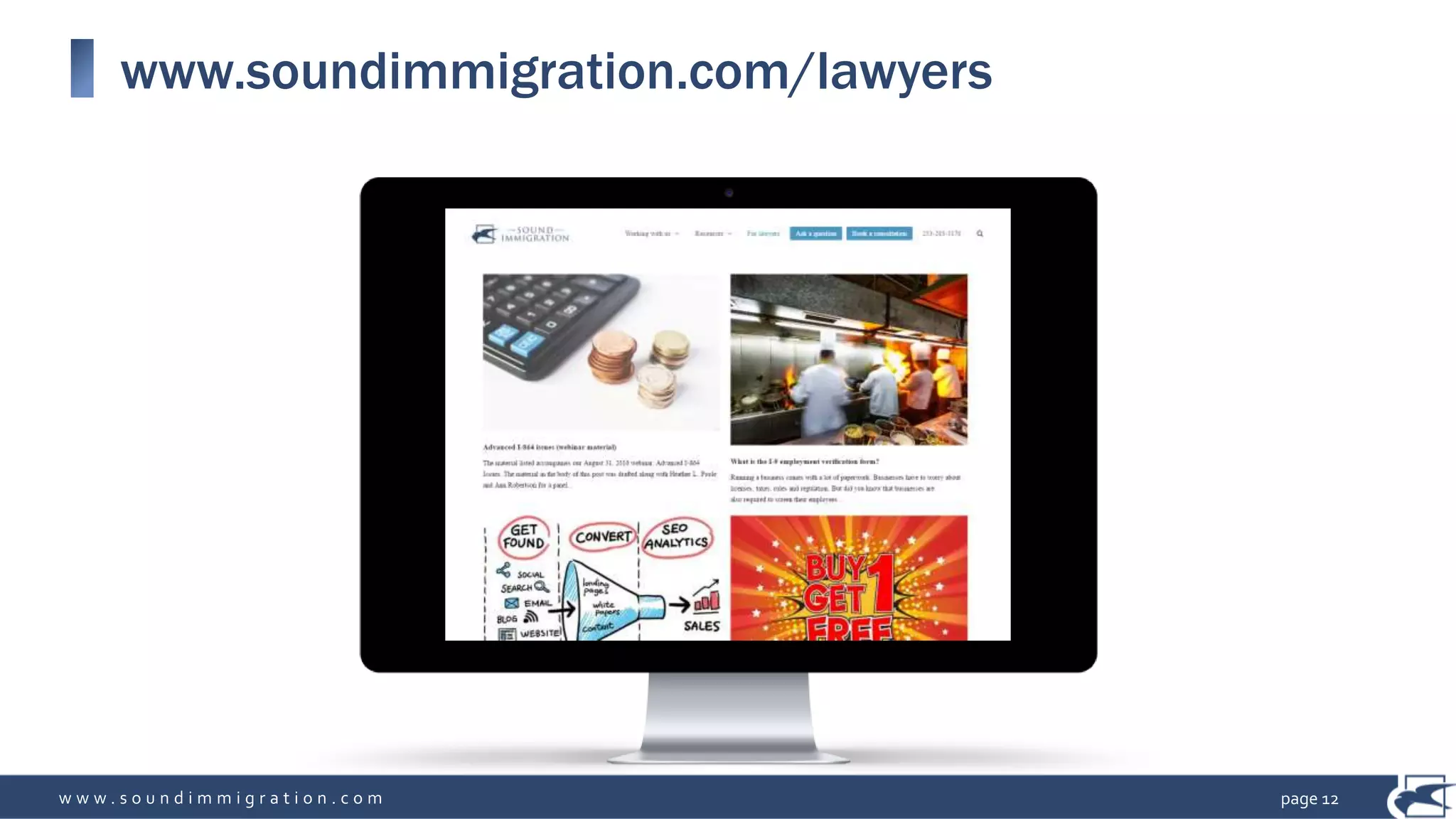 w w w . s o u n d i m m i g r a t i o n . c o m
www.soundimmigration.com/lawyers
page 12
 