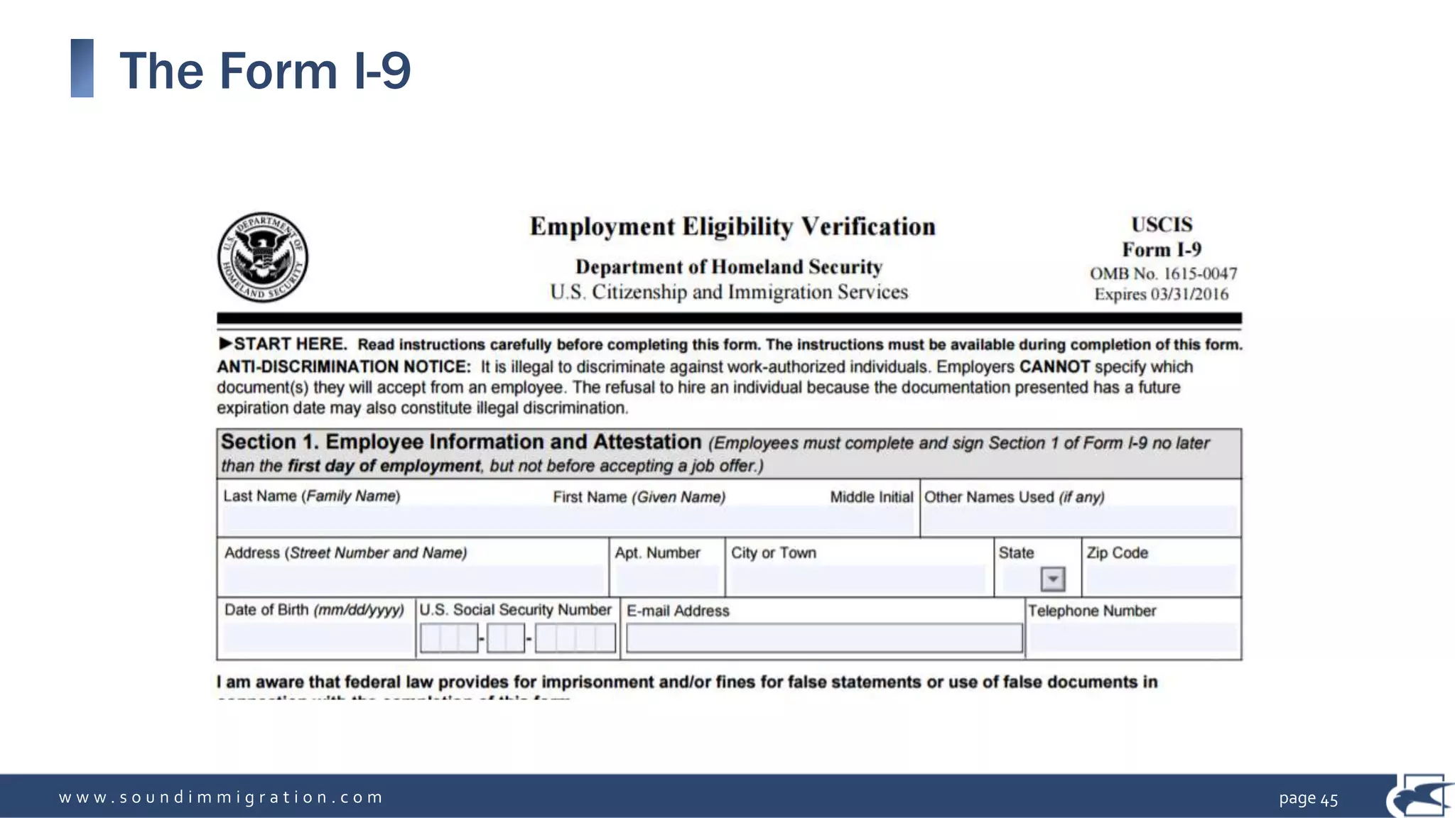 w w w . s o u n d i m m i g r a t i o n . c o m
The Form I-9
page 45
 