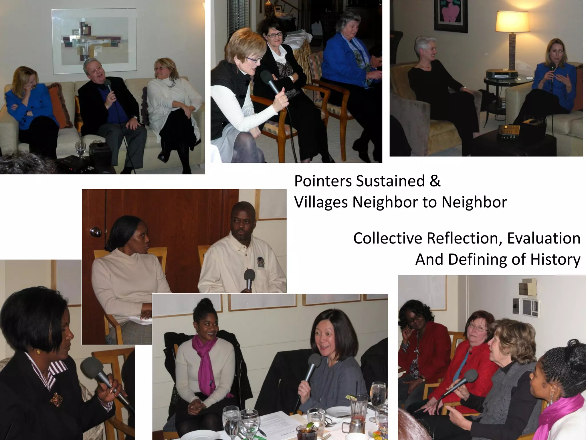 CBSS Process, Phase 2 (cont.)



                Pointers Sustained &
                Villages Neighbor to Neighbor

                        Collective Reflection, Evaluation
                                 And Defining of History
 
