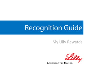 Recognition Guide My Lilly Rewards   