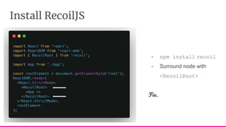 Manage React State with Recoil | PPTX