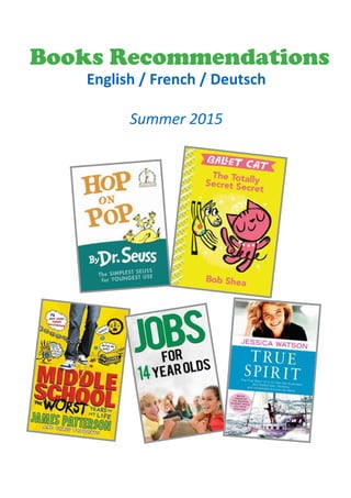 Books Recommendations
English / French / Deutsch
Summer 2015
 