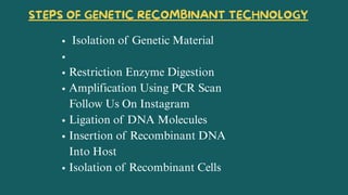 Recombinant DNA Technology- Application of genetic engineering in ...