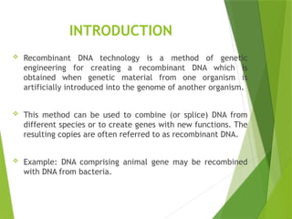 RECOMBINANT DNA TECHNOLOGY -FINAL PPT.pptx