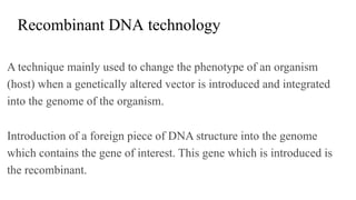 Recombinant DNA Technology (r DNA).pptx : introduction | PPTX
