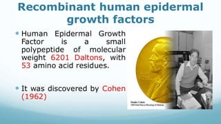 Recombinant growth factor detail explanation .pdf