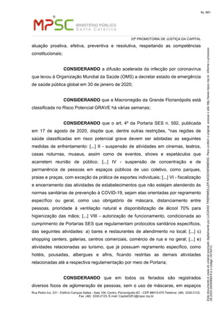fls. 881
EstedocumentoécópiadooriginalassinadodigitalmenteporLUCIANOTRIERWEILLERNASCHENWENG.Paraconferirooriginal,acesseos...